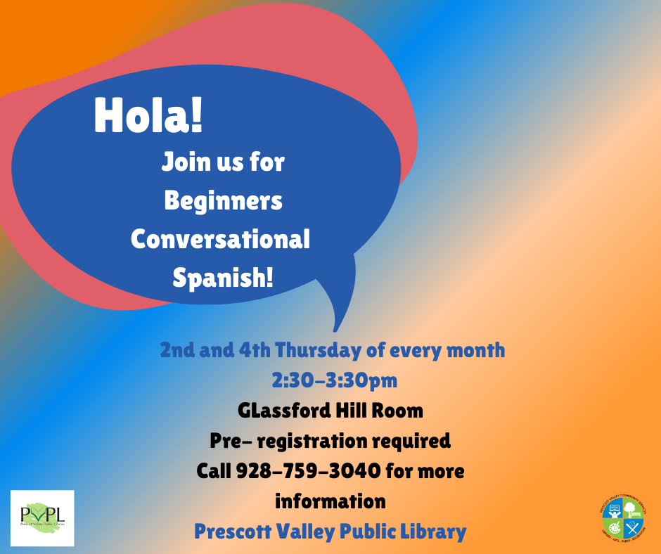 Beginners Conversational SpanishIn person program, August 11th & 25th, 2022Preregistration